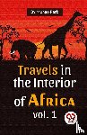 Park, Mungo - Travels In The Interior Of Africa Vol. 1