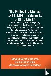 Bourne, Edward Gaylord, Blair, Emma Helen - The Philippine Islands, 1493-1898 - Volume 51 of 55 1630-34 Explorations by Early Navigators, Descriptions of the Islands and Their Peoples, Their History and Records of the Catholic Missions, As Related in Contemporaneous Books and Manuscripts, Sho