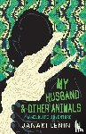 Lenin, Janaki - My Husband and other animals - Book 1