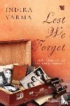 Varma, Indira - Lest We Forget