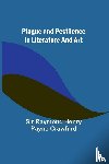 Crawfurd, Raymond - Plague and pestilence in literature and art