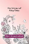 Hartland, Edwin - The Science of Fairy Tales