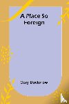 Doctorow, Cory - A Place so Foreign