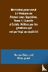 Gourgaud, Baron Gaspard - Mémoires pour servir à l'Histoire de France sous Napoléon, Tome 1/2 écrits à Sainte-Hélène par les généraux qui ont partagé sa captivité