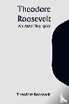 Roosevelt, Theodore - Theodore Roosevelt