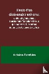 Furetière, Antoine - Essais d'un dictionnaire universel; contenant généralement tous les mots François tant vieux que modernes, & les termes de toutes les Sciences & des Arts
