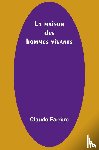 Farrère, Claude - La maison des hommes vivants