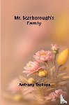 Trollope, Anthony - Mr. Scarborough's Family