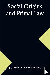 Lang, J. J. - Social Origins and Primal Law