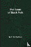 E. B. Du Bois, W. - The Souls of Black Folk