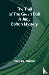 Sutton, Margaret - The Trail of the Green Doll A Judy Bolton Mystery