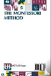 Montessori, Maria - The Montessori Method
