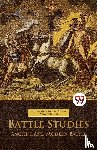Picq, Charles Jean Jacques Joseph Ardant Du - Battle Studies Ancient and Modern Battle