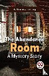 Camp, Wadsworth - The Abandoned Room a Mystery Story