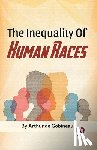 Gobineau, Arthur De - The Inequality of Human Races