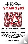 Rao, Prahalad Ra - TRUTH ABOUT THE SECURITIES SCAM 1992