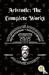 Aristotle - Aristotle: The Complete Works