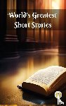 Various - World's Greatest Short Stories