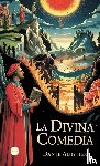 Alighieri, Dante - La Divina Comedia
