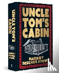 Stowe, Harriet Beecher - Uncle Tom's Cabin: Deluxe Hardbound Edition