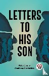 Chesterfield, Philip Dormer Stanhope - Letters to His Son
