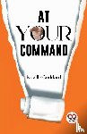 Goddard, Neville - At Your Command