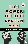 Shinn, Florence Scovel - The Power Of The Spoken Word