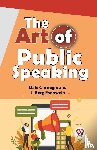 Carnegie, Dale, Esenwein, J. Berg - The Art of Public Speaking