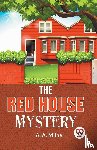 Milne, A. A. - The Red House Mystery