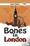 Wallace, Edgar - Bones In London