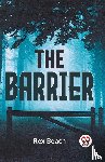 Beach, Rex - The Barrier