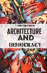 Bragdon, Claude - Architecture And Democracy