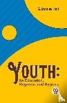 Hall, G. Stanley - Youth: Its Education, Regimen, And Hygiene