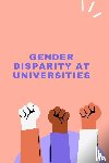 Saini, Jaswant - Gender Disparity at Universities