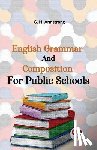 Armstrong, G. H. - English Grammar And Composition For Public Schools