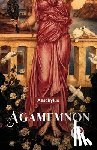 Aeschylus - Agamemnon