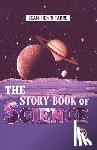 Fabre, Jean-Henri - The Story-Book of Science
