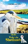 Selous, Edmund - The Bird Watcher In The Shetlands