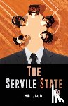 Belloc, Hilaire - The Servile State