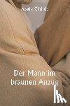 Christie, Agatha - Der Mann im braunen Anzug