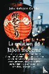 Gubbins, John Harington - La création du Japon moderne Un récit des progrès du Japon depuis l'époque pré-féodale jusqu'au gouvernement constitutionnel et à la position d'une grande puissance, avec des chapitres sur la religion, le système familial complexe, etc.