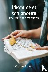 Morris, Charles - L'homme et son ancêtre