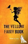 Lang, Andrew - The Yellow Fairy Book