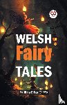 Griffis, William Elliot - Welsh Fairy Tales