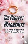 Shaw, Bernard - The Perfect Wagnerite a Commentary on the Niblung's Ring