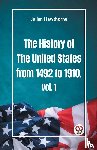 Hawthorne, Julian - The History of the United States from 1492 to 1910