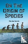Darwin Charles - ON THE ORIGIN OF SPECIES