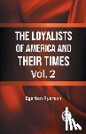 Ryerson, Egerton - The Loyalists of America and Their Times