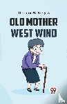 Burgess, Thornton W. - Old Mother West Wind