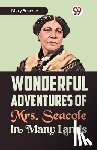 Seacole, Mary - Wonderful Adventures of Mrs. Seacole in Many Lands